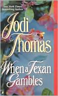 When a Texan Gambles (Wife Lottery Series #2)