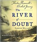 River of Doubt: Theodore Roosevelt's Darkest Journey