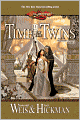 Dragonlance: Time of the Twins (Legends #1)