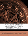 Plutarch's Lives: The Translation Called Dryden's, Volume 5