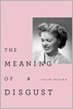 The Meaning of Disgust