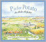 P is for Potato: An Idaho Alphabet