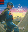 THE LAST BROTHER: CIVIL WAR TALE