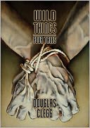 Wild Things: Tales of Suspense & Horror