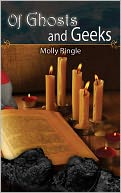Of Ghosts and Geeks