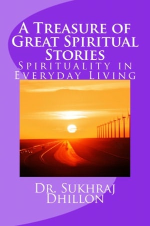 A TREASURE OF GREAT SPIRITUAL STORIES: Spirituality in Everyday Living