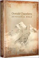 ESV Oswald Chambers Devotional Bible (Hardcover)