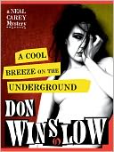 A Cool Breeze on the Underground (Neal Carey Series #1)
