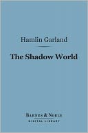 The Shadow World (Barnes & Noble Digital Library)