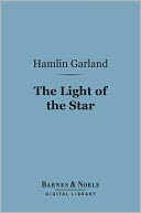 The Light of the Star (Barnes & Noble Digital Library)