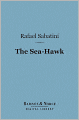 The Sea-Hawk (Barnes & Noble Digital Library)
