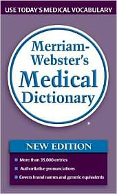 Merriam-Webster's Medical Dictionary