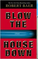Blow the House Down