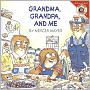 Grandma, Grandpa, and Me (Little Critter Series)