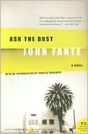 Ask the Dust