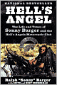 Hell's Angel: The Life and Times of Sonny Barger and the Hell's Angels Motorcycle Club