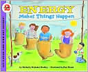 Energy Makes Things Happen (Let's Read-and-Find-out Science Series)