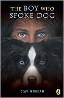 Boy Who Spoke Dog