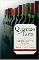 Questions of Taste: The Philosophy of Wine