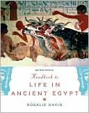 Handbook to Life in Ancient Egypt Revised