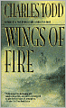 Wings of Fire (Inspector Ian Rutledge Series #2)