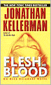 Flesh and Blood (Alex Delaware Series #15)