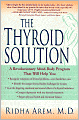 The Thyroid Solution: A Mind-Body Program for Beating Depression and Regaining Your Emotional and Physical Health