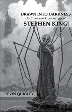 Drawn Into Darkness: The Comic-Book Landscapes of Stephen King
