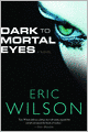 Dark to Mortal Eyes