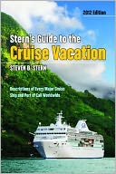 Stern's Guide to the Cruise Vacation 2012