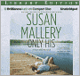 Only His (Fool's Gold Series #6)