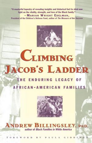 Climbing Jacob's Ladder: The Enduring Legacy of African-American Families