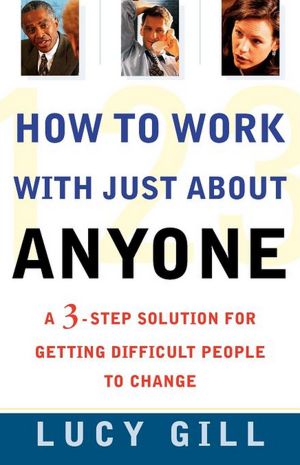 How To Work With Just About Anyone