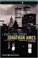 I Pass Like Night