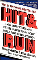 Hit and Run: How Jon Peters and Peter Guber Took Sony for a Ride in Hollywood