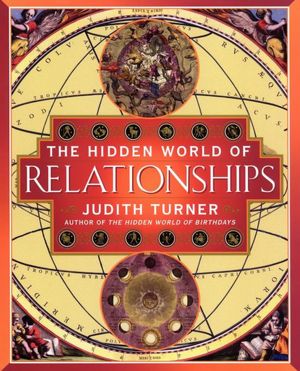 The Hidden World of Relationships