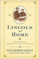 Lincoln at Home by David Herbert Donald: Book Cover