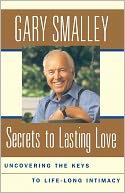 Secrets To Lasting Love: Uncovering The Keys To Lifelong Intimacy