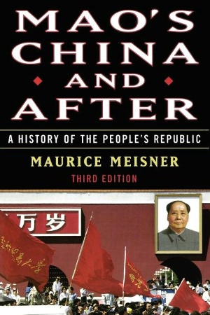 Mao's China and After: A History of the People's Republic
