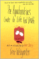 The Hypochondriac's Guide to Life And Death