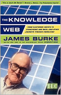 The Knowledge Web: From Electronic Agents to Stonehenge and Back -- And Other Journeys Through Knowledge