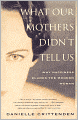 What Our Mothers Didn't Tell Us: Why Happiness Eludes the Modern Woman