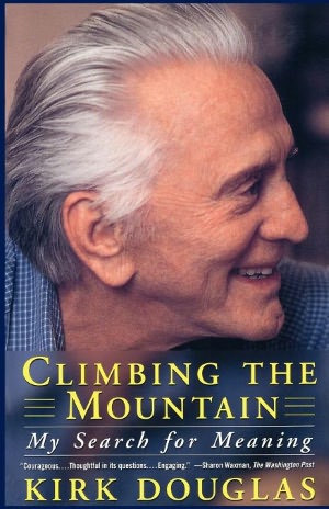 Climbing The Mountain: My Search For Meaning