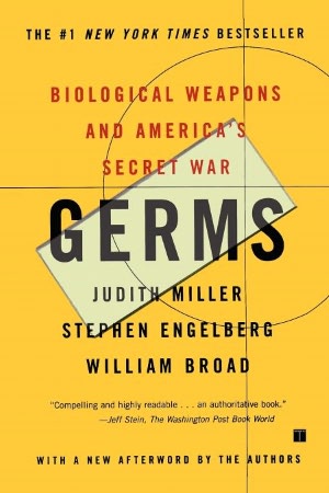 Germs: Biological Weapons and America's Secret War