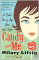 Candy and Me: A Girl's Tale of Life, Love, and Sugar