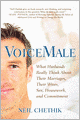 VoiceMale: What Husbands Really Think About Their Marriages, Their Wives, Sex, Housework, and Commitment