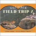 Ultimate Field Trip 2: Digging Into Southwest Archeaology