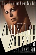 All the Pain Money Can Buy: The Life of Christina Onassis