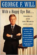With a Happy Eye But...: America and the World, 1997--2002