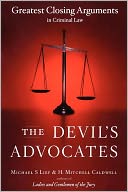The Devil's Advocates: Greatest Closing Arguments in Criminal Law